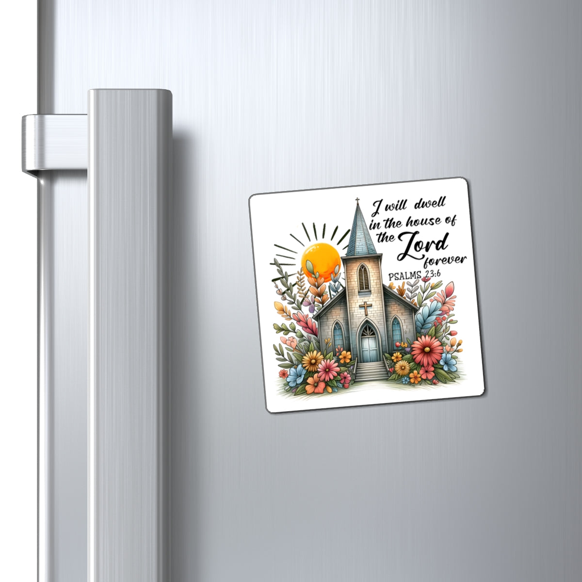 Inspirational Church Magnet - Psalm 23:6 Home Decor
