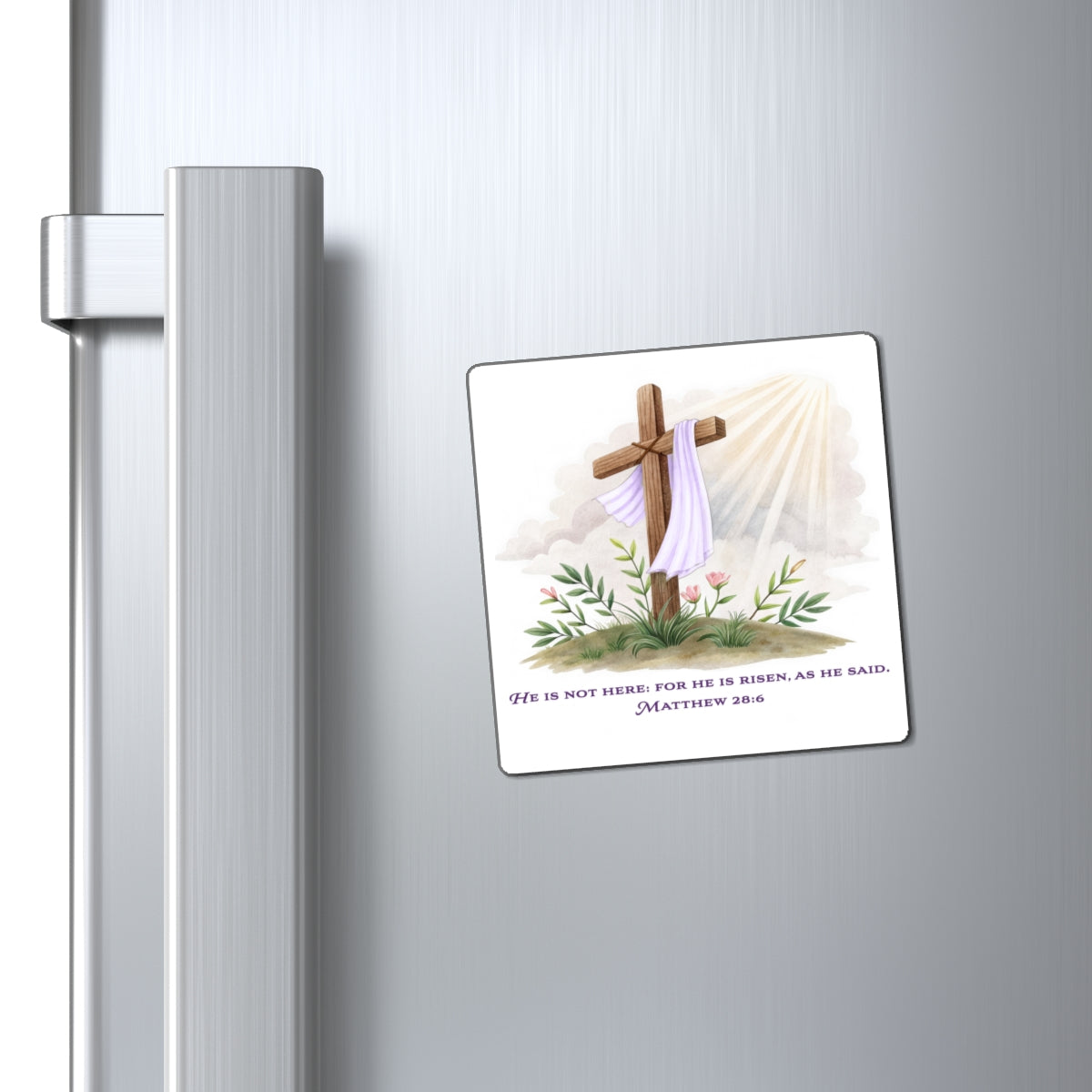 Inspirational Christian Magnet - "He is Not Here: Matthew 28:6"