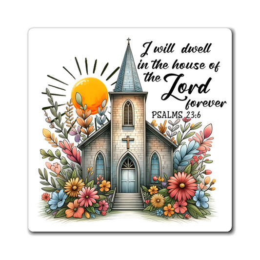 Inspirational Church Magnet - Psalm 23:6 Home Decor